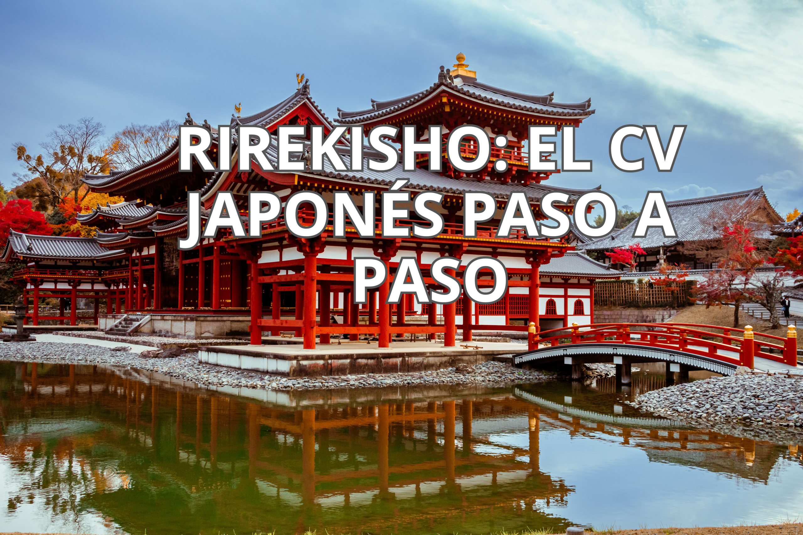 Rirekisho: el CV japonés paso a paso